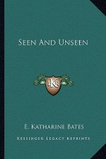 Seen and Unseen