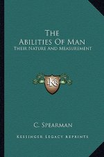 The Abilities of Man: Their Nature and Measurement