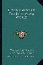 Development of the Perceptual World