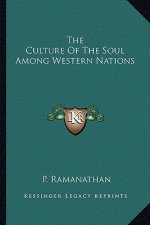 The Culture of the Soul Among Western Nations