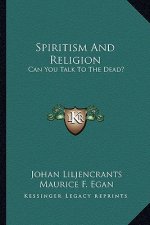 Spiritism and Religion: Can You Talk to the Dead?