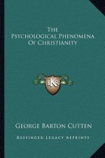 The Psychological Phenomena of Christianity