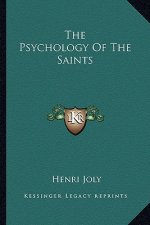 The Psychology of the Saints