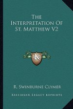 The Interpretation of St. Matthew V2