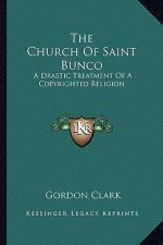 The Church of Saint Bunco: A Drastic Treatment of a Copyrighted Religion