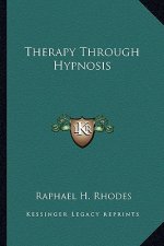 THERAPY THROUGH HYPNOSIS