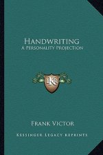 Handwriting: A Personality Projection