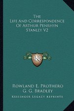 The Life and Correspondence of Arthur Penrhyn Stanley V2