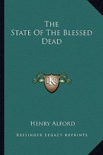 The State of the Blessed Dead