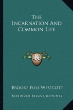 The Incarnation and Common Life