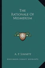 The Rationale Of Mesmerism