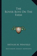 The Rover Boys on the Farm