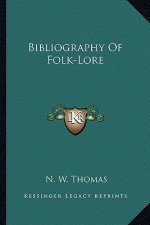 Bibliography of Folk-Lore