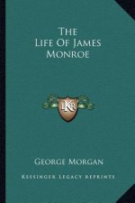 The Life of James Monroe