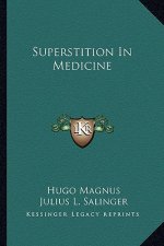 Superstition in Medicine