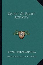 Secret of Right Activity