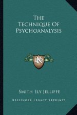 The Technique of Psychoanalysis