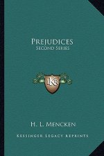 Prejudices: Second Series