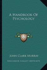 A Handbook of Psychology