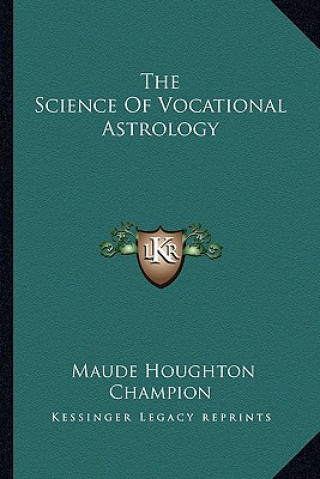The Science of Vocational Astrology