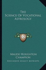 The Science of Vocational Astrology