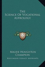 The Science of Vocational Astrology