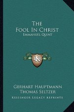 The Fool in Christ: Emmanuel Quint