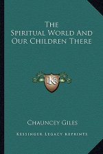 The Spiritual World and Our Children There