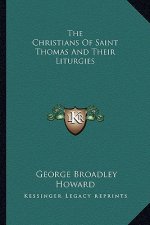 The Christians of Saint Thomas and Their Liturgies