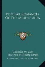 Popular Romances of the Middle Ages