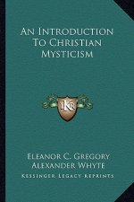 An Introduction to Christian Mysticism