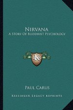 Nirvana: A Story of Buddhist Psychology