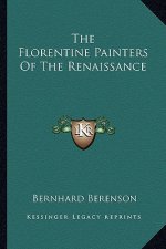 The Florentine Painters of the Renaissance