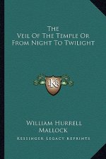 The Veil of the Temple or from Night to Twilight