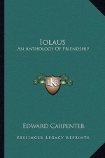 Iolaus: An Anthology of Friendship