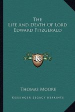 The Life and Death of Lord Edward Fitzgerald