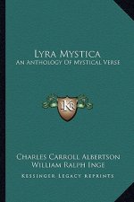 Lyra Mystica: An Anthology of Mystical Verse