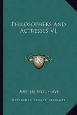 Philosophers and Actresses V1