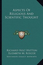 Aspects of Religious and Scientific Thought
