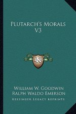 Plutarch's Morals V3
