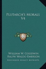 Plutarch's Morals V4