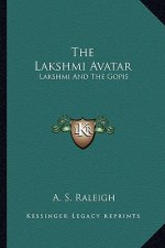 The Lakshmi Avatar: Lakshmi and the Gopis