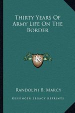 Thirty Years of Army Life on the Border