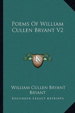 Poems of William Cullen Bryant V2