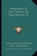 Memoirs of the Prince de Talleyrand V3