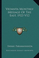 Vedanta Monthly Message of the East, 1923 V12