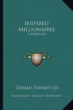 Inspired Millionaires: A Forecast