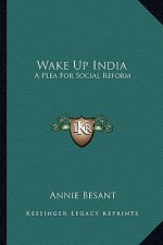 Wake Up India: A Plea for Social Reform