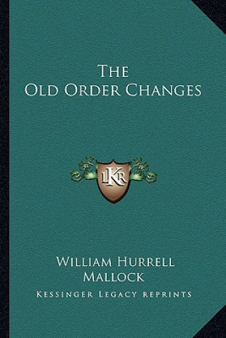 The Old Order Changes