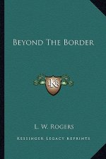 Beyond the Border